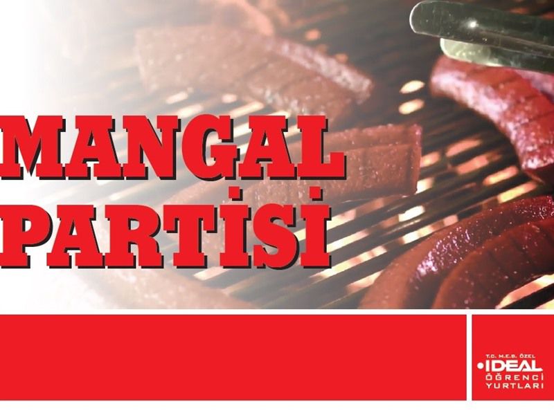 2.Dönem Mangal Partsi