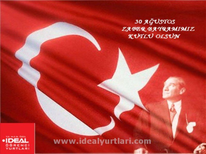 30 Ağustos Zafer Bayramınızı Kutluyoruz
