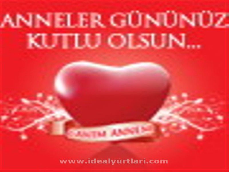 Anneler Gününüz Kutlu Olsun