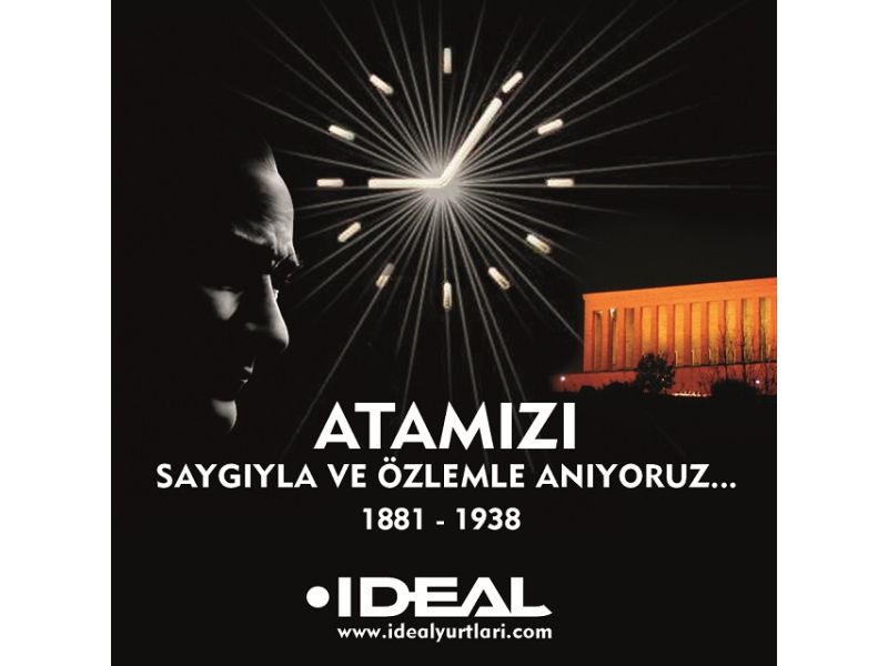 Atamızı Saygı ve Özlemle Anıyoruz