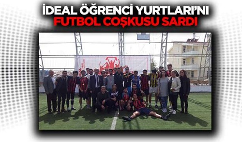 İdeal Öğrenci Yurtları’nı Futbol Coşkusu Sardı