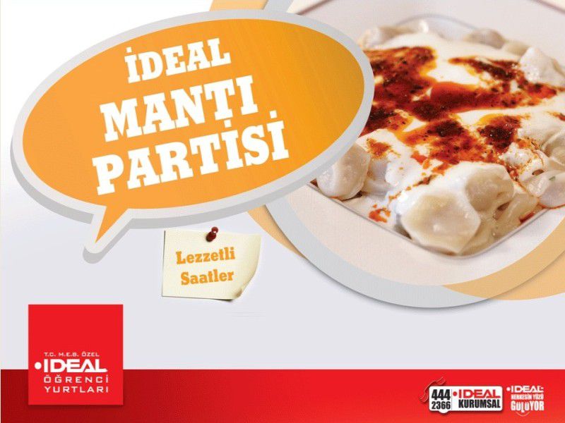 İdeal Mantı Partisi...