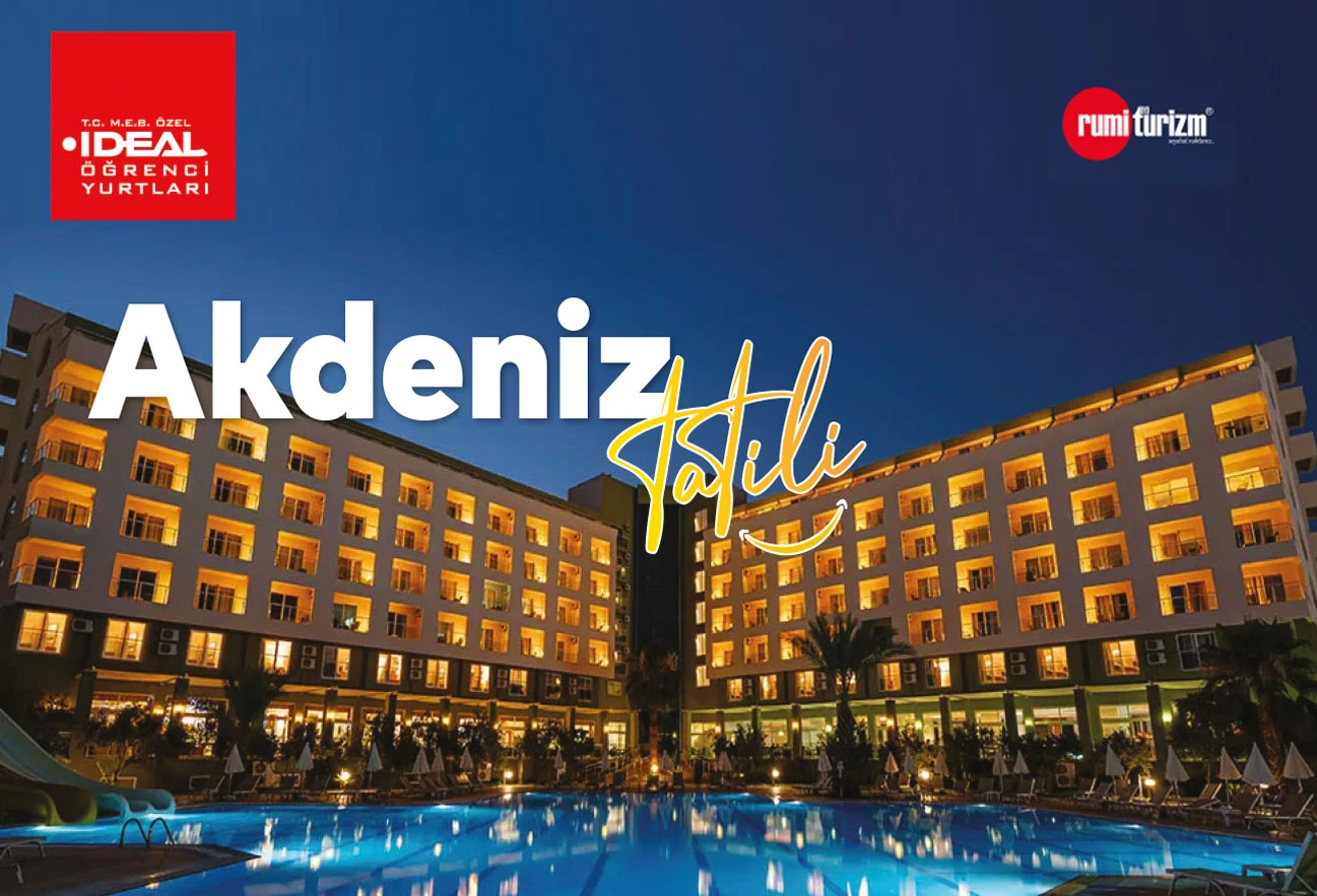 İdeal Öğrenci Yurtları Akdeniz Tatilinde