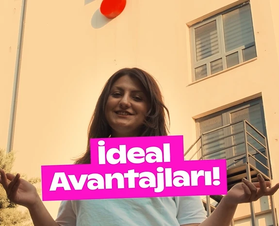 Mutlu ve Ayrıcalıklı Üniversite Hayatı | Tabii ki İdeal